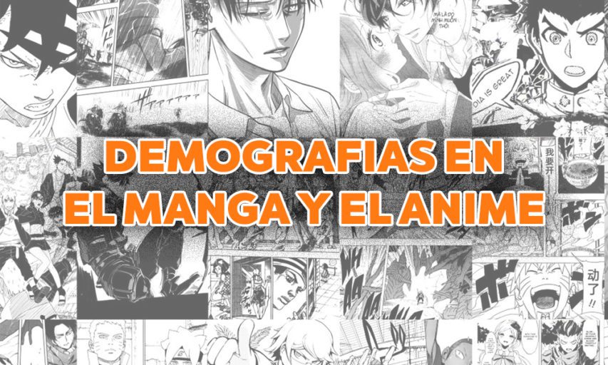 Demografías de Manga y Anime: ¡Todo lo que un Otaku debe saber!