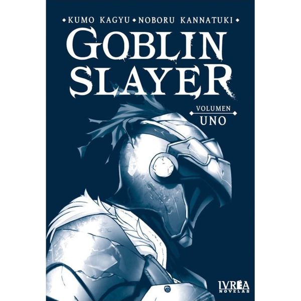 Goblin Slayer #01 Novela Oficial Ivrea