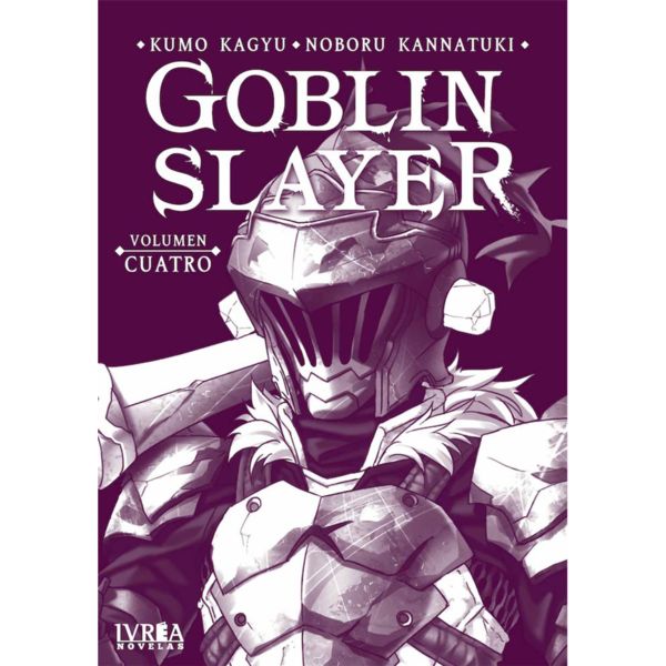 Goblin Slayer #04 Novela Oficial Ivrea