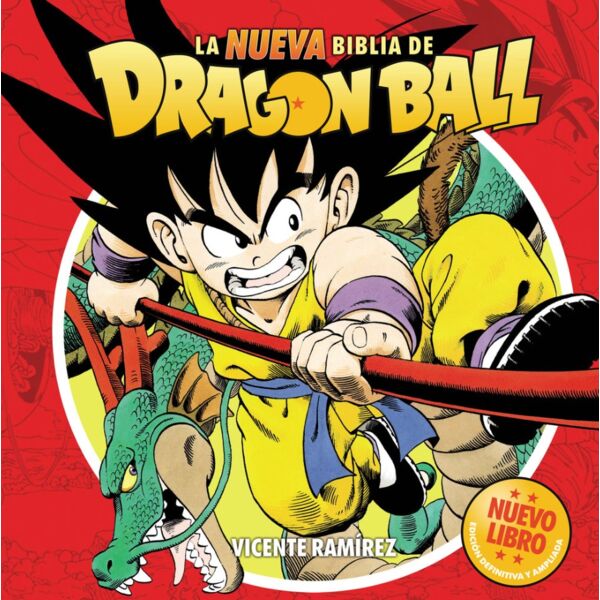 Libro Ensayo La Nueva Biblia de Dragon Ball Edición Definitiva y Ampliada