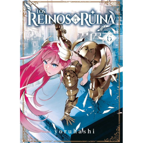 Los reinos de la ruina #06 Spanish Manga
