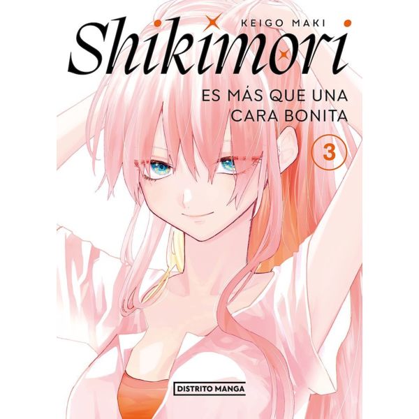 Shikimori es mas que una cara bonita #03 Manga Oficial Distrito Manga (Spanish)