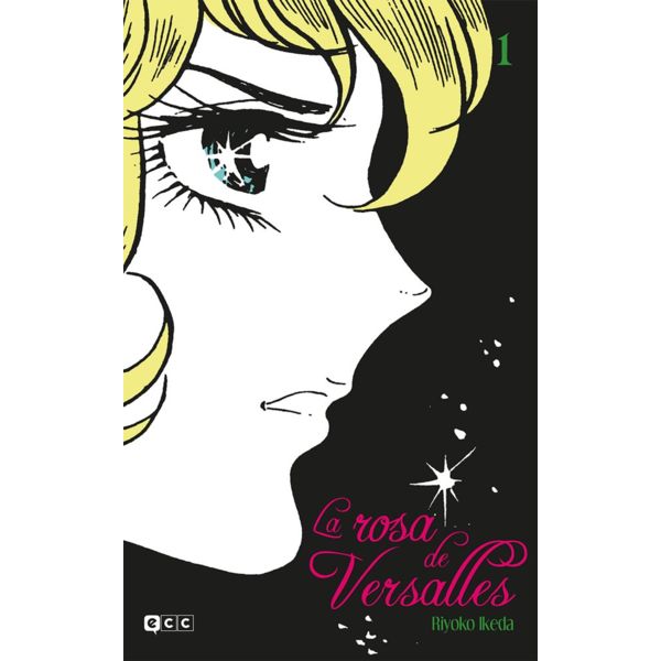 La Rosa de Versalles #01 Manga Oficial ECC Ediciones (spanish)
