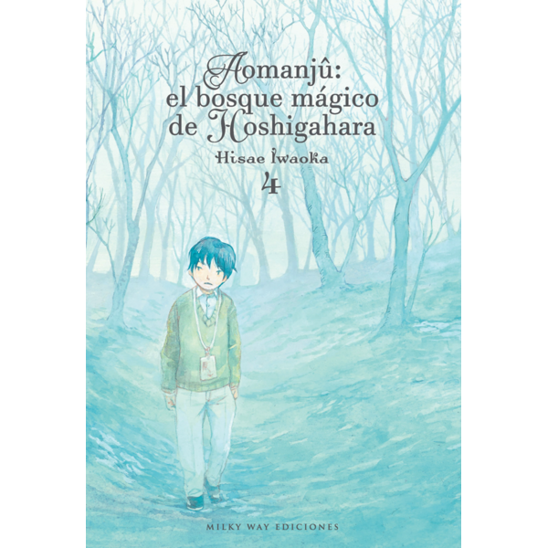 Aomanju El Bosque Magico de Hoshigahara #04 Manga Oficial Milky Way Ediciones (English)