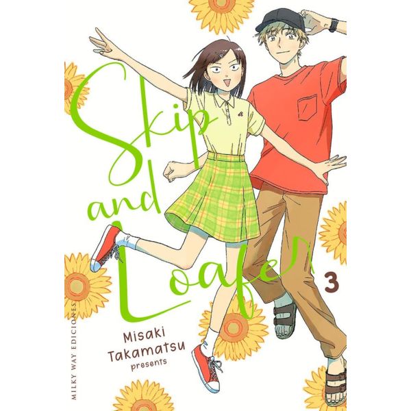Skip and Loafer #03 Official Manga Milky Way Ediciones (Spanish)