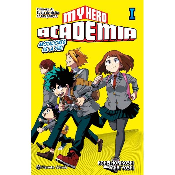 My Hero Academia: Anotaciones de la Yūei #01 Novela Oficial Planeta Comic