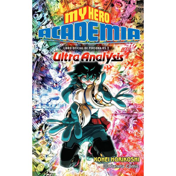 My Hero Academia Ultra Analysis Libro oficial de personajes #02 Planeta Comic