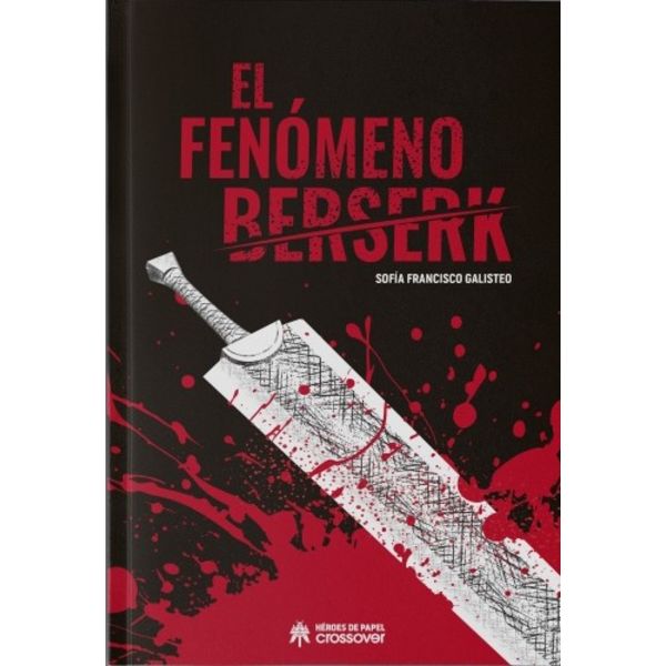 The Berserk Phenomenon Spanish Book