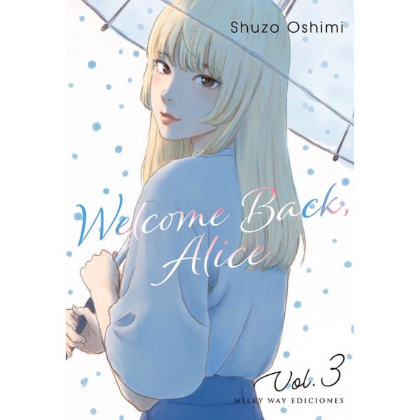 Welcome Back Alice 3 Manga Oficial Milky Way Ediciones Kurogami