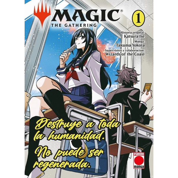 Manga Magic: The Gathering – Destruye a toda la humanidad. No puede ser regenerada #01