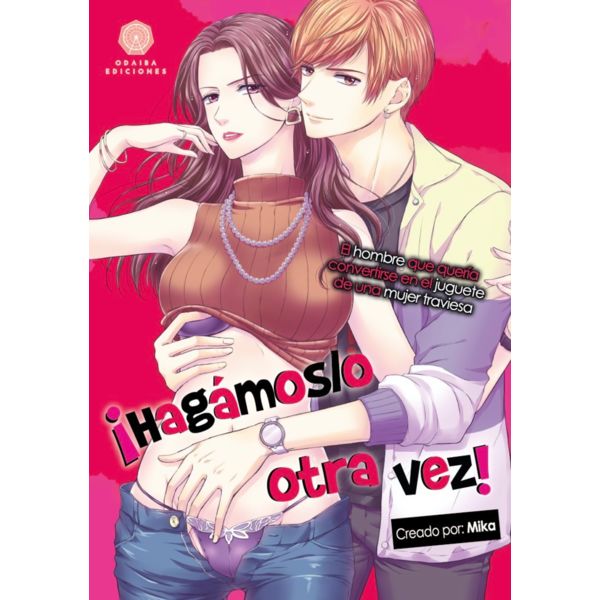 Hagámoslo otra vez Manga Oficial Odaiba Ediciones