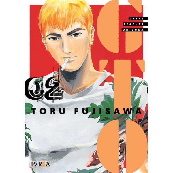 GTO Great Teacher Onizuka #02 Manga Oficial Ivrea