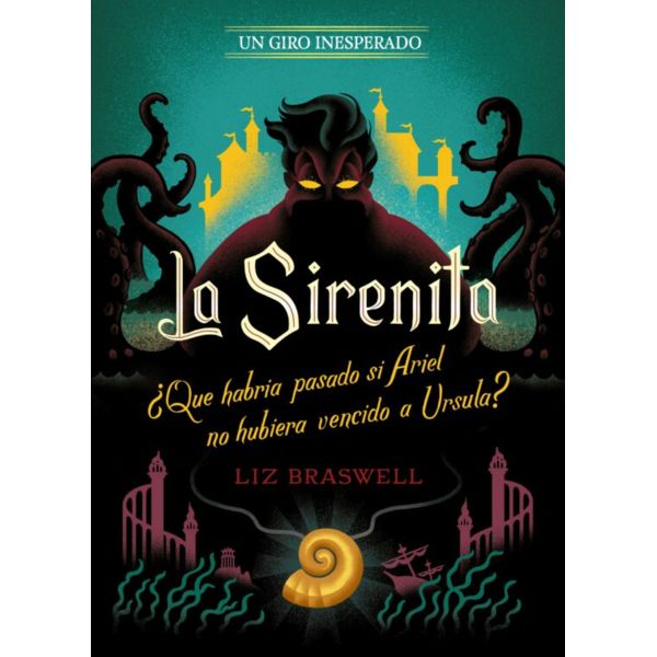 La Sirenita Un Giro Inesperado Libro Oficial Planeta Comic