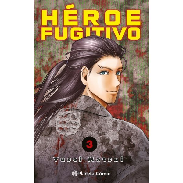 Héroe fugitivo #03 Manga Planeta Comic