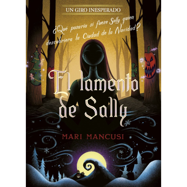 El lamento de Sally Un Giro Inesperado Disney Spanish Book