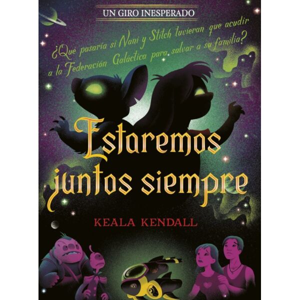 Estaremos juntos siempre Un Giro Inesperado Disney Spanish Book