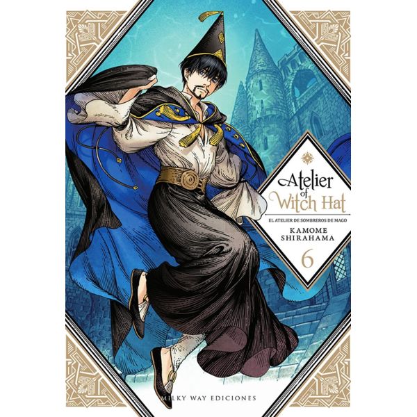 Atelier of Witch Hat - El Atelier de Sombreros de Mago #06 (Spanish) Manga Oficial Milky Way Ediciones