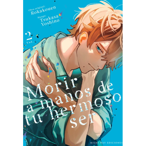 Morir a manos de tu hermoso ser #02 Spanish Manga