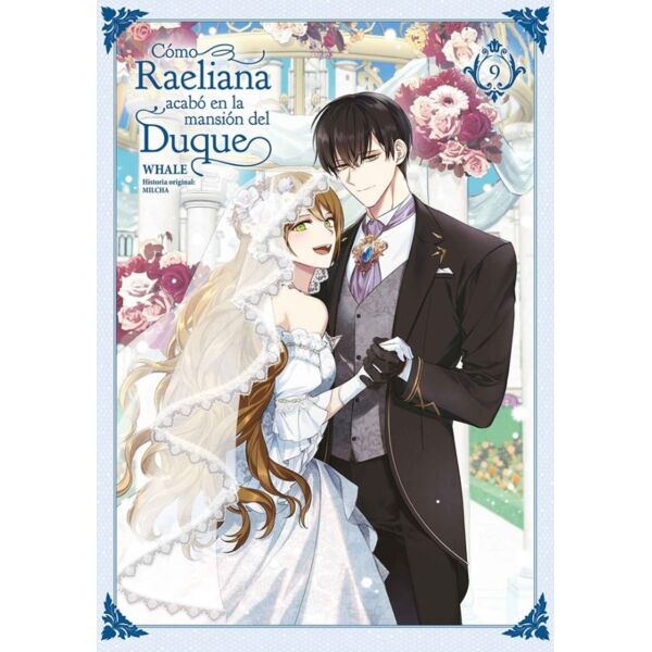 Manga Cómo Raeliana acabó en la mansión del Duque #9