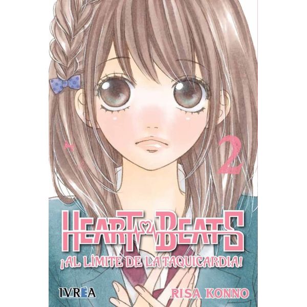 Heartbeats Al Limite de la Taquicardia #02 Manga Oficial Ivrea