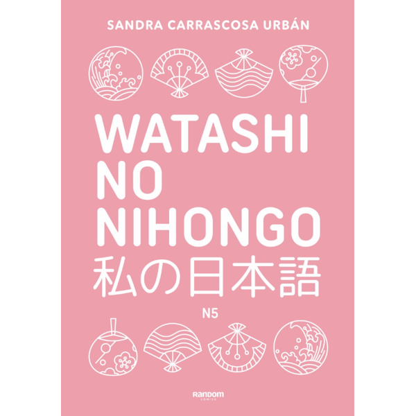 Libro Watashi No Nihongo N5