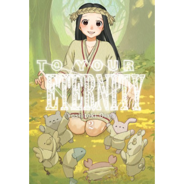To your Eternity #02 Manga Oficial Milky Way Ediciones