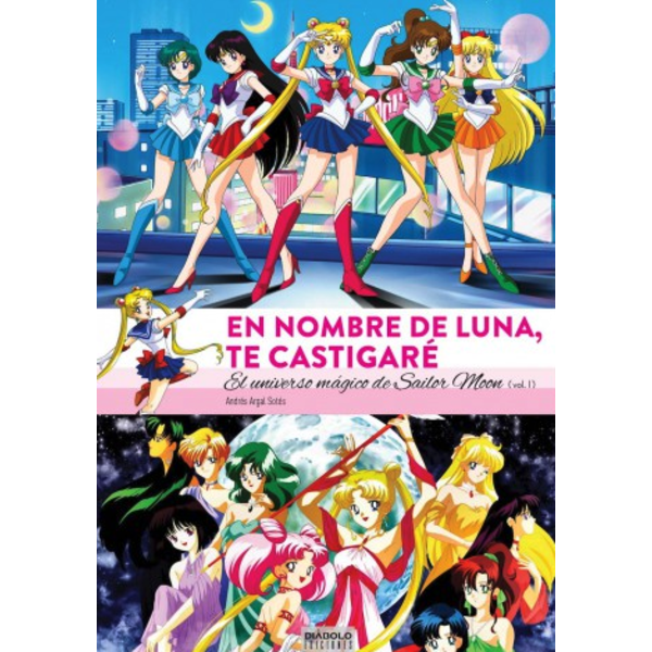 El universo mágico de Sailor Moon #01 Diabolo ediciones