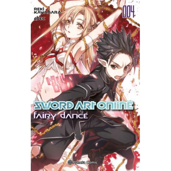 Sword Art Online Fairy Dance #04 (Novela) Oficial Planeta Comic