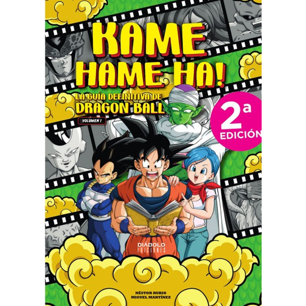 Kame Hame Ha! La guía definitiva de Dragon Ball Volumen 1 (Spanish)