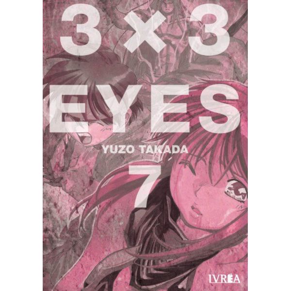 3 X 3 Eyes #07 Manga Oficial Ivrea