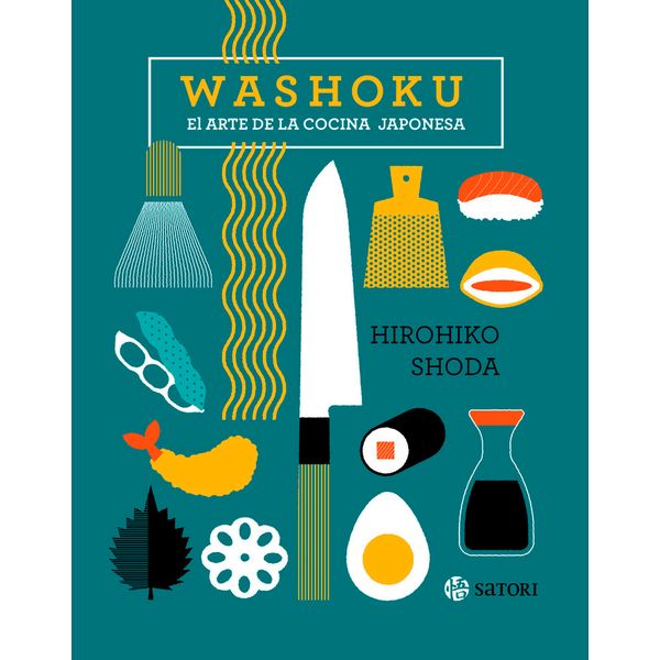 Washoku El arte de la cocina japonesa Libro Oficial Satori Ediciones (Spanish)