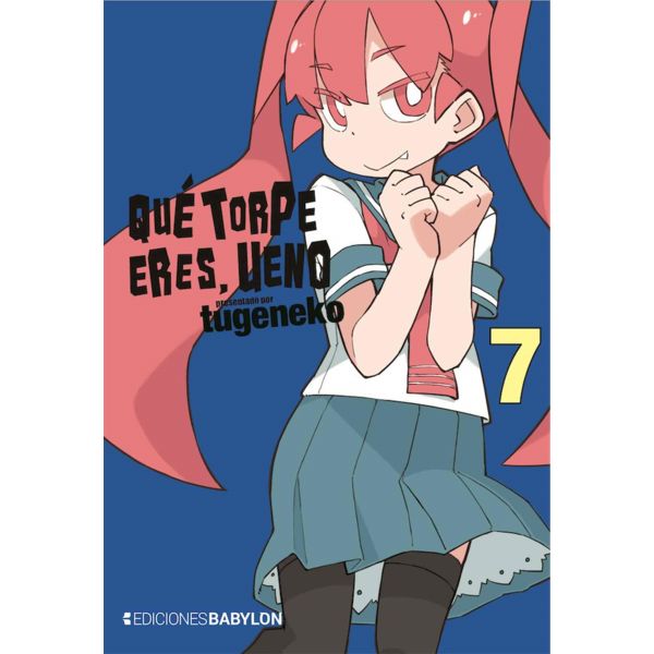 Que torpe eres Ueno #07 Manga Oficial Ediciones Babylon