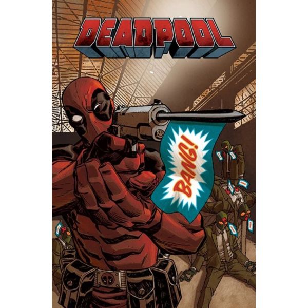 Póster Bang Deadpool Marvel Cómics 91,5 x 61 cms