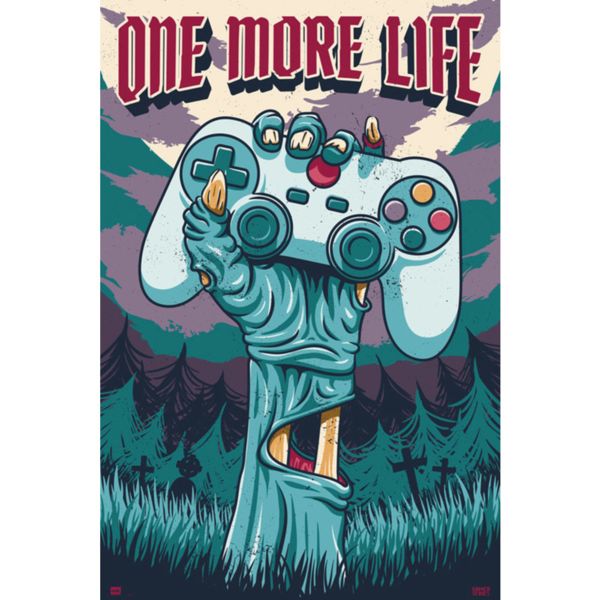 Poster Gamer One More Life 91,5 x 61 cms