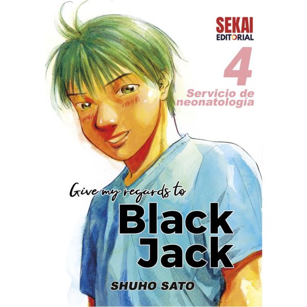 Give my regards to Black Jack #04 Manga Oficial Sekai Editorial (Spanish)