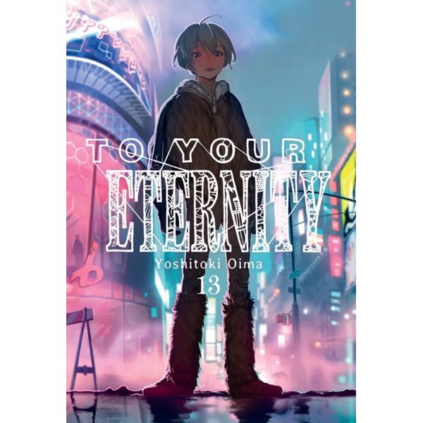 To your Eternity #13 Manga Oficial Milky Way Ediciones