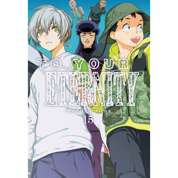 To your Eternity #15 Manga Oficial Milky Way Ediciones