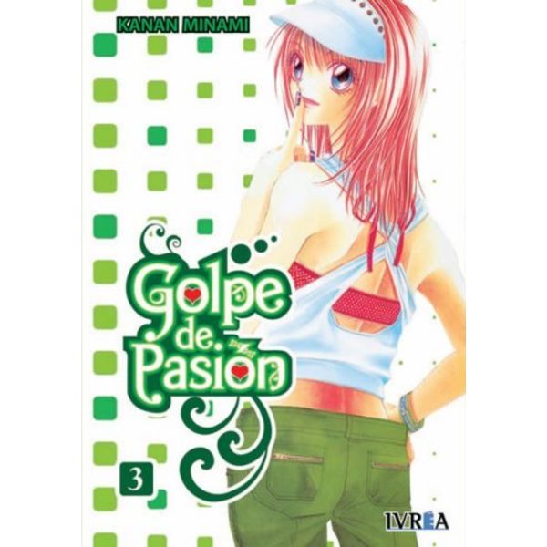 Golpe de Pasion #03 Manga Oficial Ivrea (spanish)