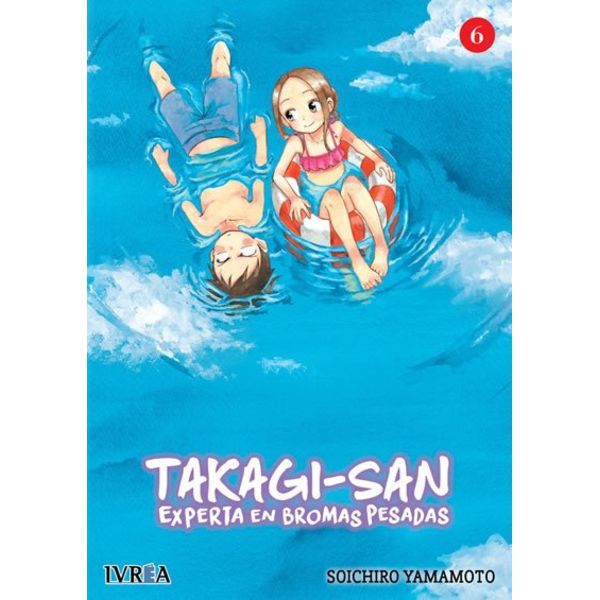 Takagi-san, Experta En Bromas Pesadas #06 Manga Oficial Ivrea