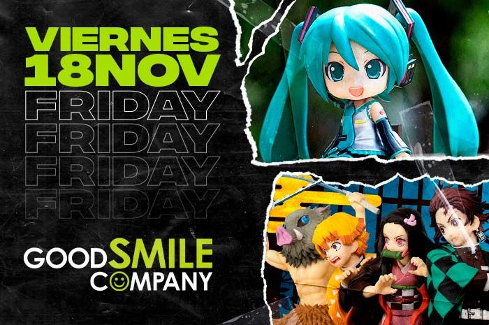 Friday 18th - Good smile Company