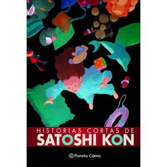 Historias cortas de Satoshi Kon Manga Oficial Planeta Comic