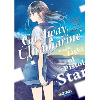 Manga Go Away Ultramarine: Fragile Light of Pistol Star