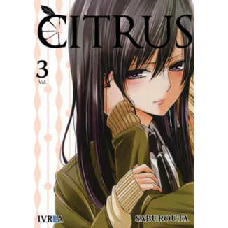 Citrus #03 Manga Oficial Ivrea