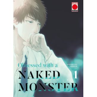 Obsessed with a Naked Monster #01 Manga Oficial Panini Manga