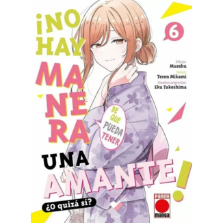 ¡No hay manera de que pueda tener un amante! ¿O quizá sí? #6 Spanish Manga