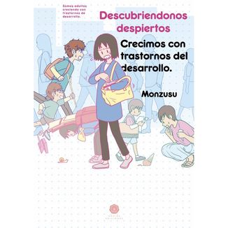 Descubriendonos despiertos - Crecimos con trastornos del desarrollo Manga Oficial Odaiba Ediciones (Spanish)