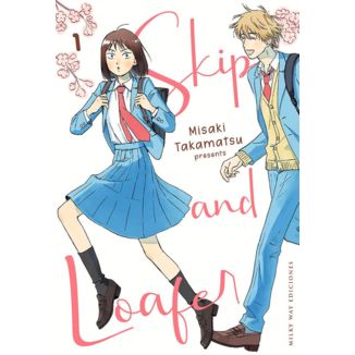Skip and Loafer #01 Manga Oficial Milky Way Ediciones