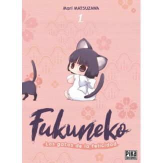 Fukuneko. Los gatos de la felicidad #01 Spanish Manga 