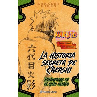 Naruto Hiden La historia Secreta de Kakashi Novela Oficial Planeta Comic