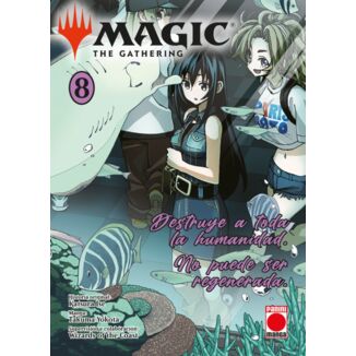 Manga Magic: The Gathering – Destruye a toda la humanidad. No puede ser regenerada #08